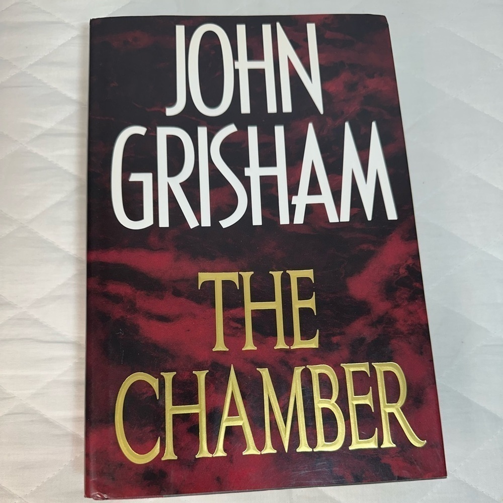 John Grisham 'The Chamber' Hardcover Book Novel 486 Pages A Dark Thoughtful Tale